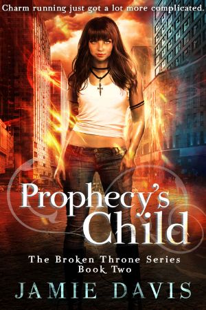 [Broken Throne 02] • Prophecy's Child